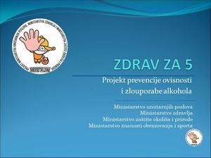Slika Prevencija/2015/ZDRAV ZA 5-slide.jpg